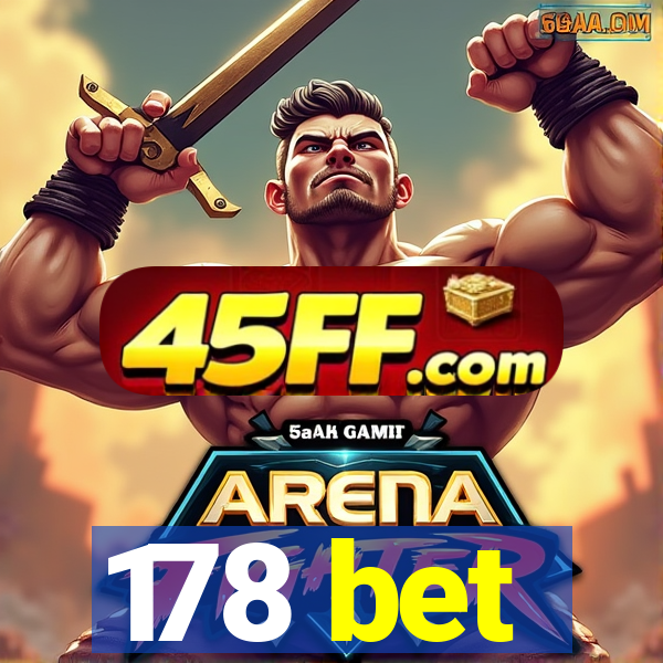 178 bet